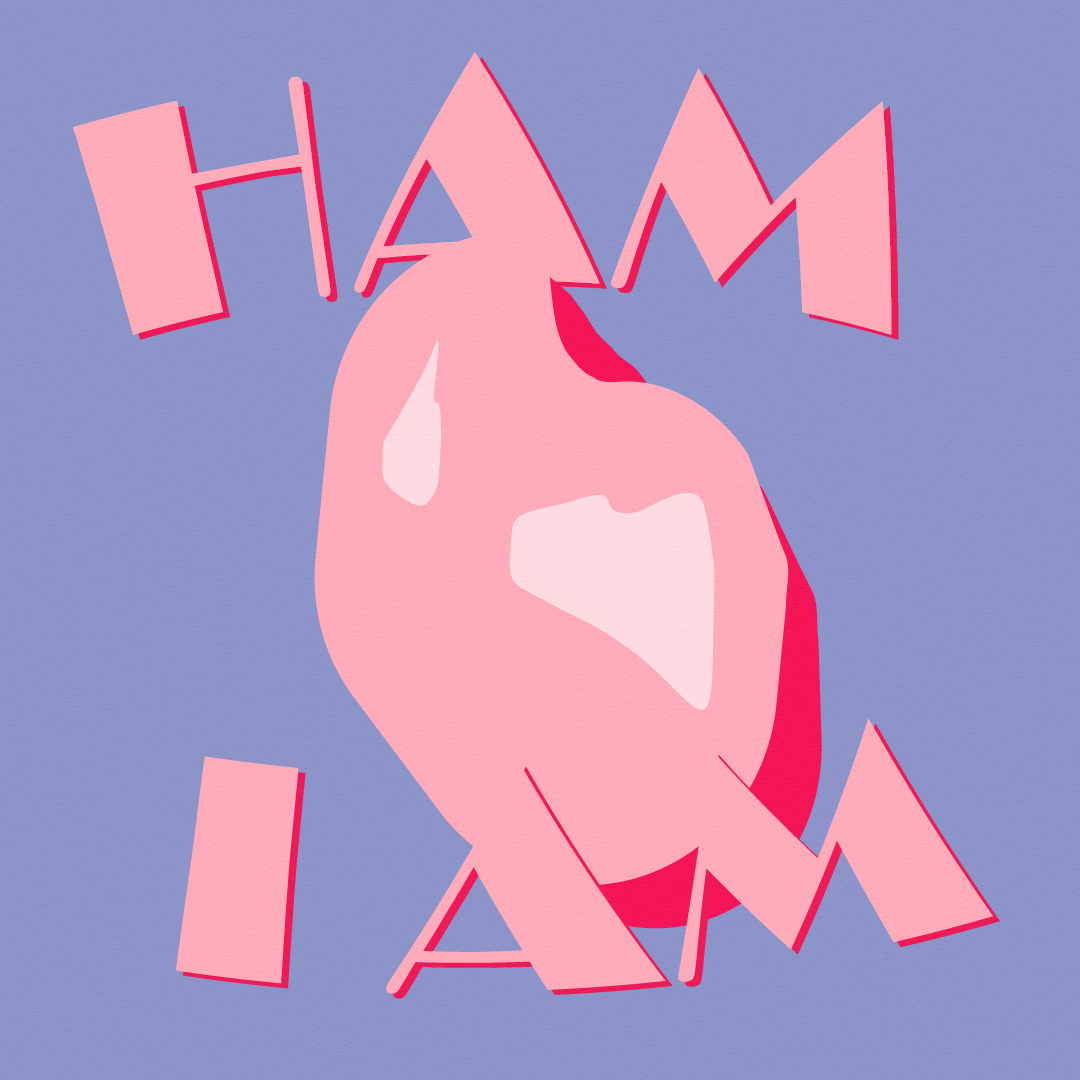 Illustrative design of a chunk of ham. Words 'Ham I Am' circling.